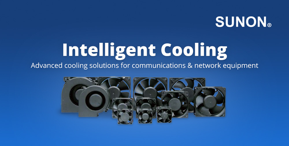 Intelligent Cooling: Advanced cooling solutions for communications & network equipment
