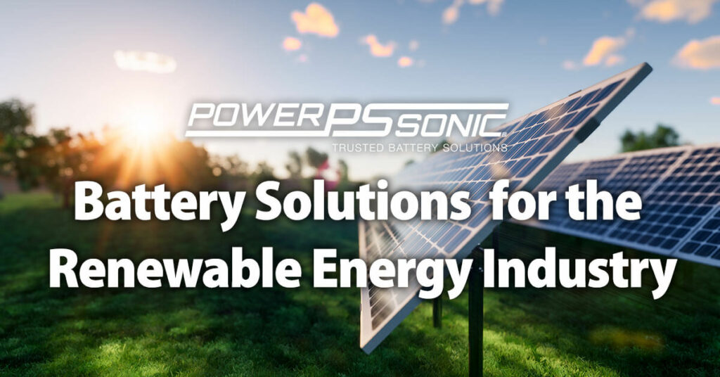 Battery Solutions for Renewable Energy
